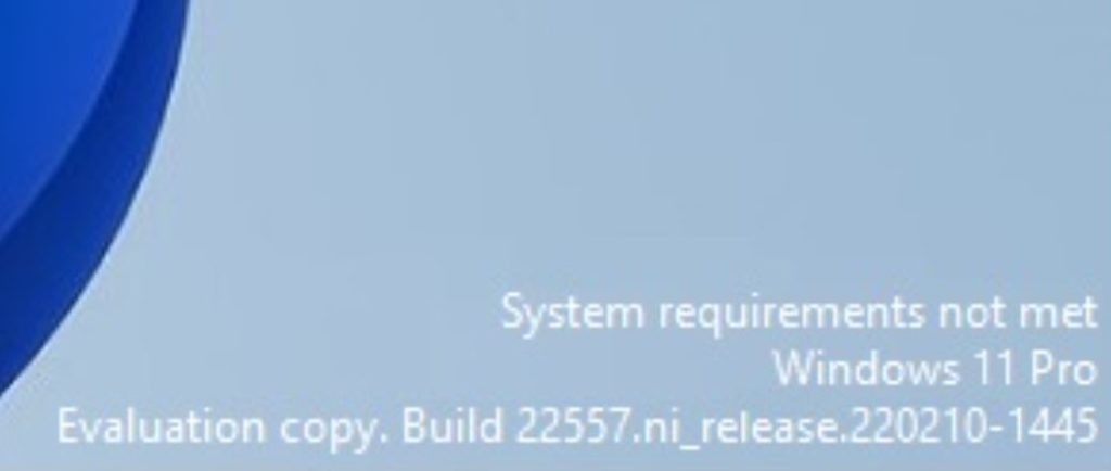 Windows 11 System Requirements Not Met Watermark