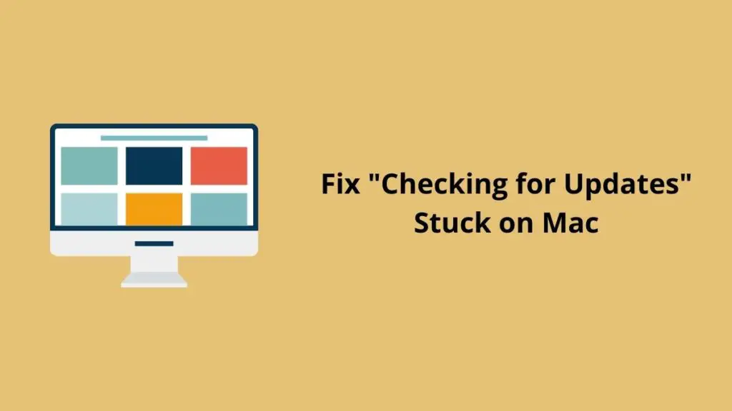Fix Checking for Updates Stuck on Mac