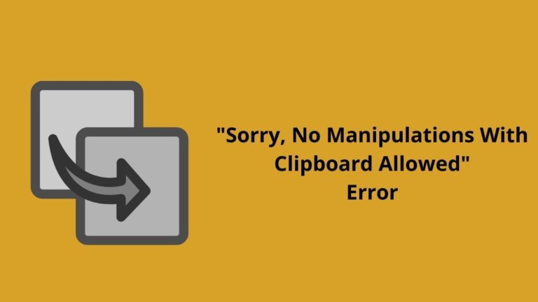 Sorry, No Manipulations With Clipboard Allowed error fix
