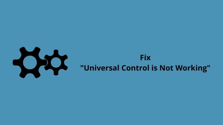 Universal Control is Not Working fix